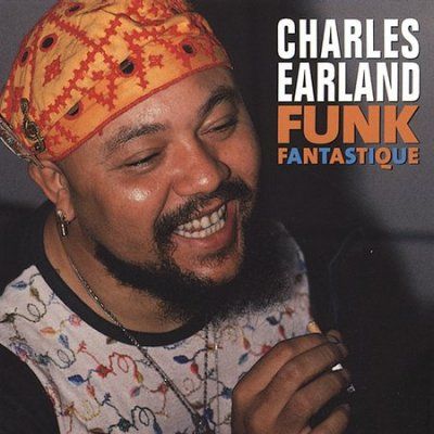 Charles Earland - Funk Fantastique (CD)