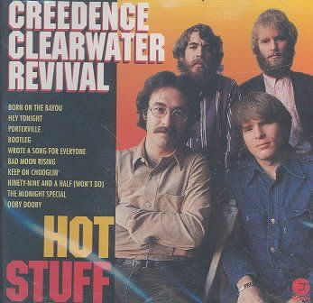 Creedence Clearwater - Hot Stuff (CD)