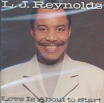 L.J. Reynolds - Love Is About To Start (CD)