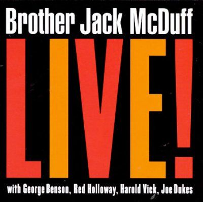 Jack Mcduff - Brother Jack Mcduff Live (CD)