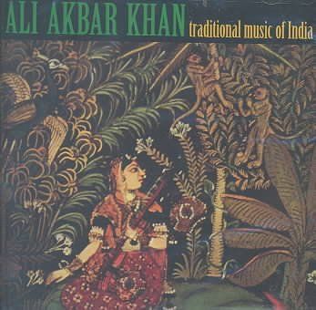 Ali Akbar Khan - Traditional Music Of India (CD)