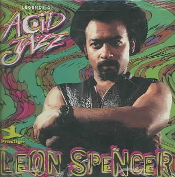 Leon Jr. Spencer - Legends Of Acid Jazz (CD)