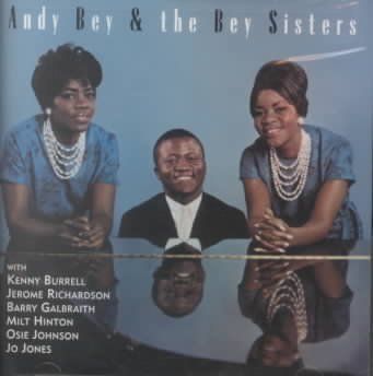 Andy/bey Sister Bey - Andy Bey &amp; Bey Sisters (CD)
