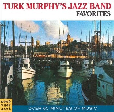 Turk Murphy - Favorites (CD)