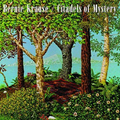 Bernie Krause - Citadels Of Mystery (CD)