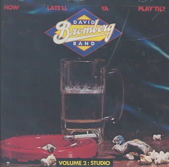 David Bromberg - How Late'll Ya Play Til Vol 2 (CD)