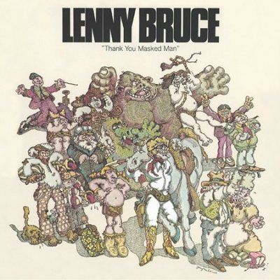 Lenny Bruce - Thank You Masked Man (CD)