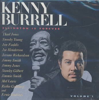 Kenny Burrell - Ellington Is Forever Vol. 1 (CD)