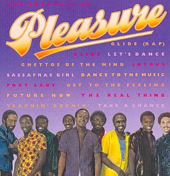 Pleasure - Greatest Of Pleasure (CD)