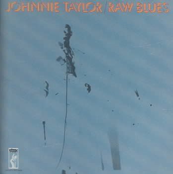 Johnnie Taylor - Raw Blues (CD)