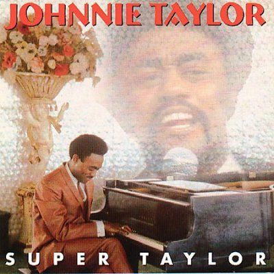 Johnnie Taylor - Super Taylor (CD)