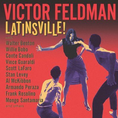 Victor Feldman - Latinsville! (CD)