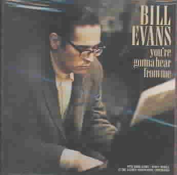 Bill Evans - You're Gonna Hear From Me (CD)