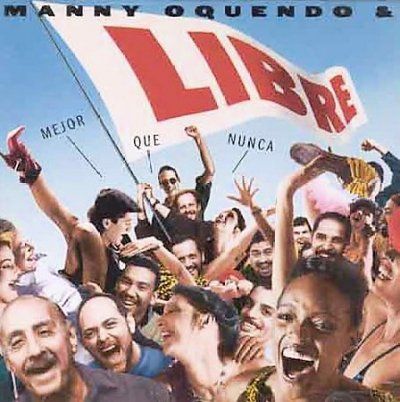 Manny/libre Oquendo - Mejor Que Nunca - Better Than Ever (CD)