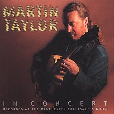 Martin Taylor - In Concert (CD)