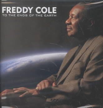 Freddy Cole - To The Ends Of The Earth (CD)