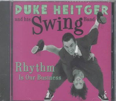 Duke Heitger - Rhythm Is Our Business (CD)