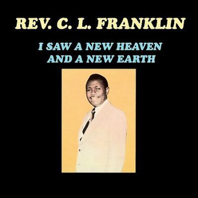 C. L. Reve Franklin - I Saw A New Heaven And A New Earth (CD)