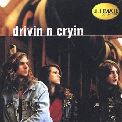 Drivin N Cryin - Ultimate Collection (CD)
