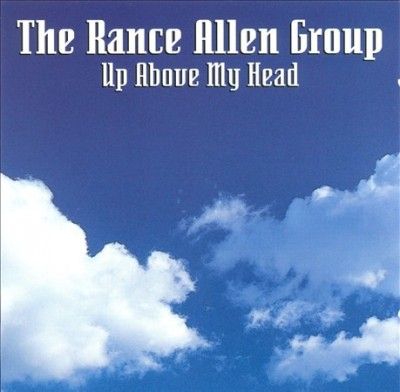 Rance Allen - Up Above My Head (CD)