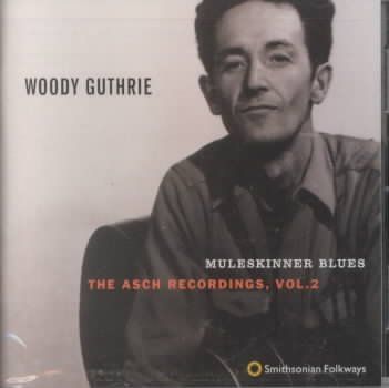 Woody Guthrie - Muleskinner Blues: Asch Recordings V.2 (CD)
