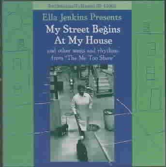 Ella Jenkins - My Street Begins At My House (CD)