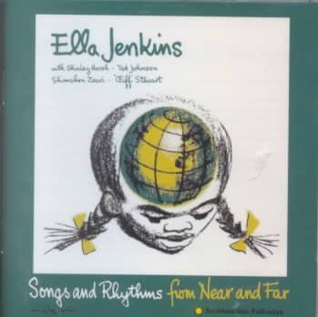 Ella Jenkins - Songs And Rhythms From Near And Far (CD)