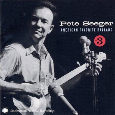 Pete Seeger - American Favorite Ballads Vol 3 (CD)