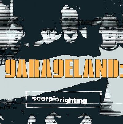 Garageland - Scorpio Righting (CD)