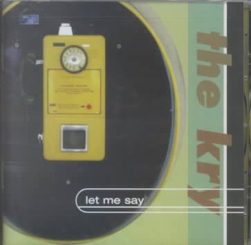 Kry - Let Me Say (CD)
