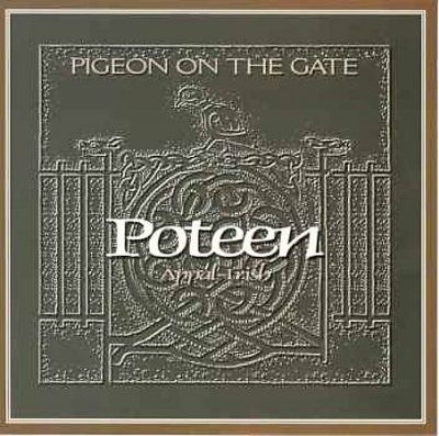 Poteen - Pigeon On The Gate (CD)