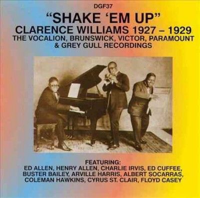 Clarence Williams - Shake Em Up 1927 - 29 (CD)