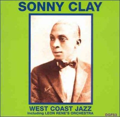 Sonny Clay - West Coast Jazz (CD)
