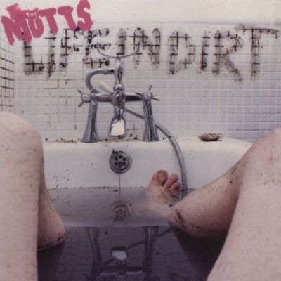 Mutts - Life In Dirt (CD)