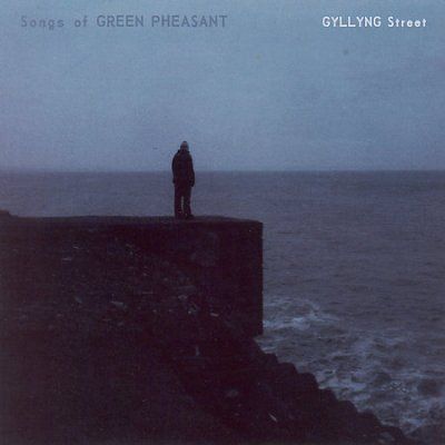 Songs Of Green Pheas - Gyllyng Street (CD)