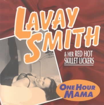 Lavay Smith - One Hour Mama (CD)