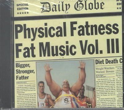 Various - Fat Music Vol. 03 - Physical Fatness (CD)