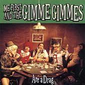 Me First And The Gim - Are A Drag (CD)