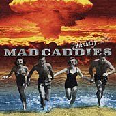 Mad Caddies - Holiday Has Been Cancelled (CD)