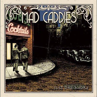 Mad Caddies - Just One More (CD)