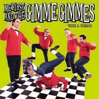Me First And The Gim - Take A Break (CD)