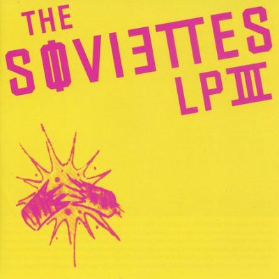 Soviettes - Lp Iii (CD)