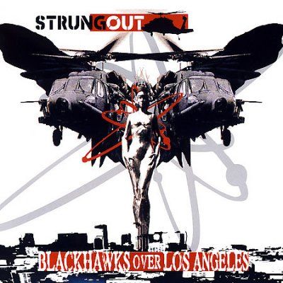 Strung Out - Blackhawks Over Los Angeles (CD)
