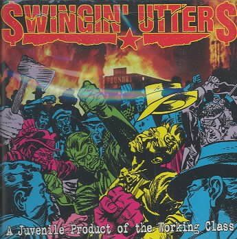Swingin Utters - Juvenile Product Of The Working Class (CD)