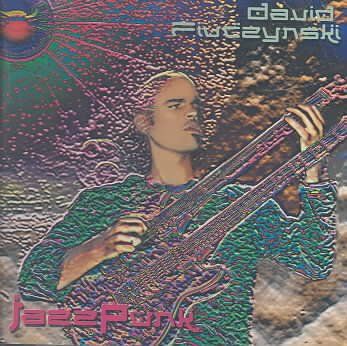 David Fiuczynski - Jazzpunk (CD)