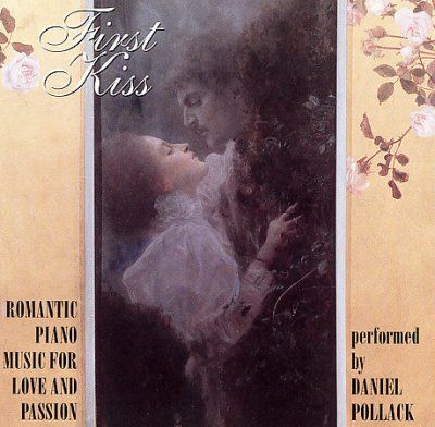 Daniel Pollack - First Kiss: Romantic Piano Music For (CD)