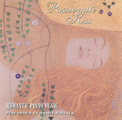 Daniel Pollack - Passionate Kiss (CD)