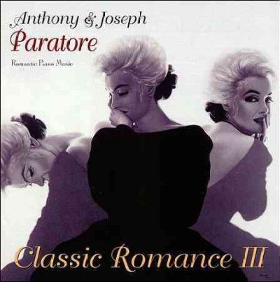 Anthony Paratore - Classic Romance Iii (CD)