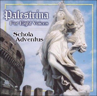 Schola Adventus - Palestrina For Eight Voices (CD)