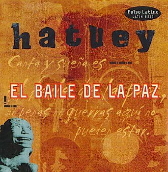 Hatuey - El Baile De La Paz (CD)
